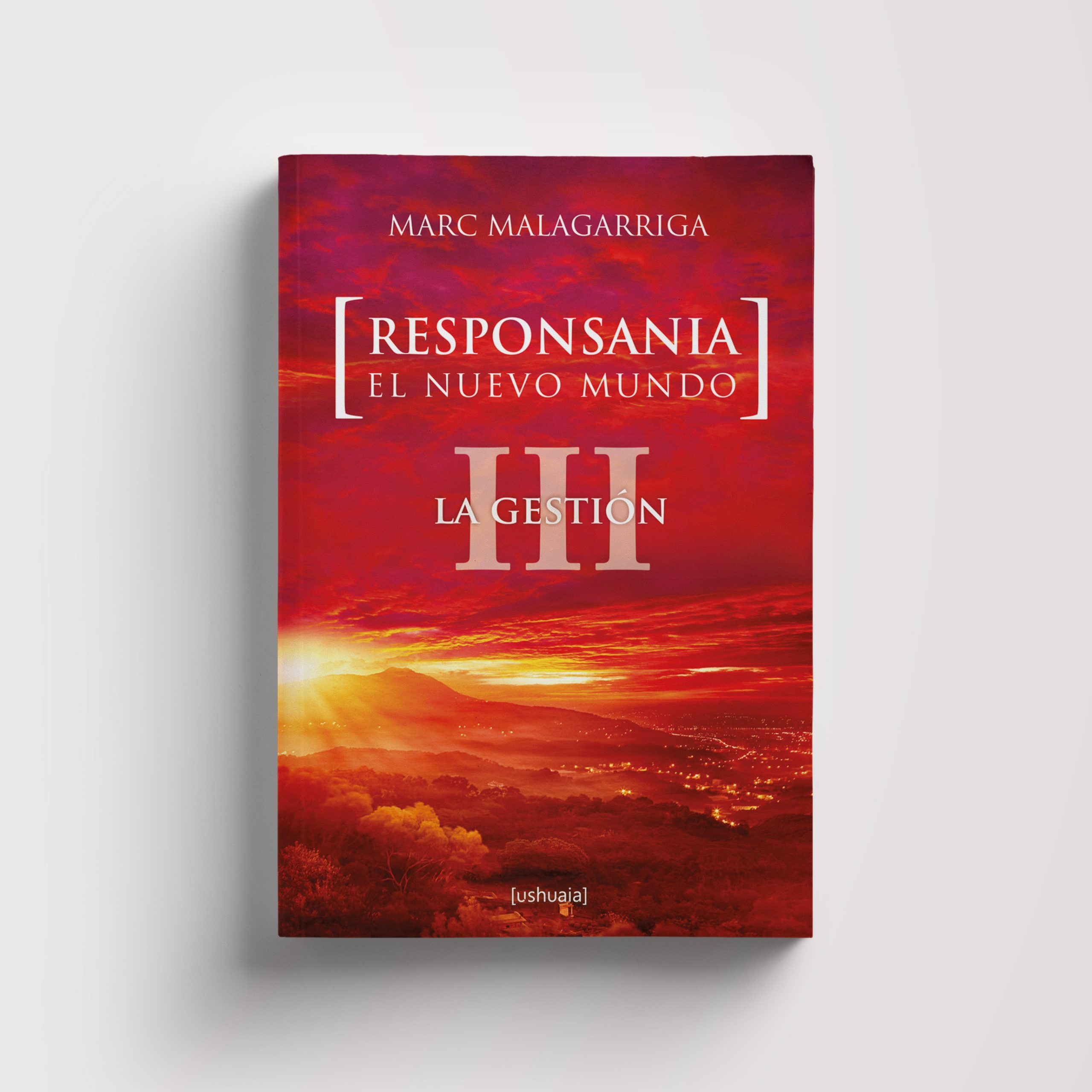 Responsania. La gestión (III)