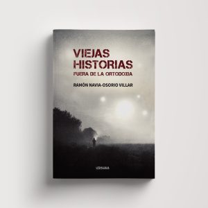 Viejas historias fuera de la ortodoxia